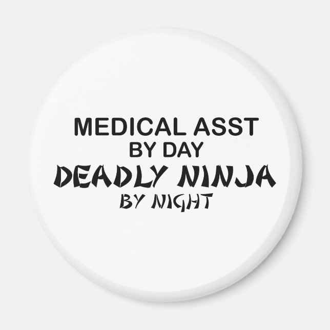 Medical Assistant Deadly Ninja Magnet (Front)