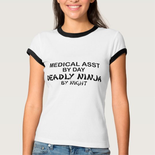Medical Assistant Deadly Ninja T-Shirt