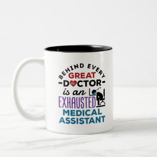 Medical Assistant Exhausted Funny Appreciation Two-Tone Coffee Mug
