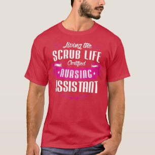 Medical assistant Gifts for a Nurse 10 T-Shirt