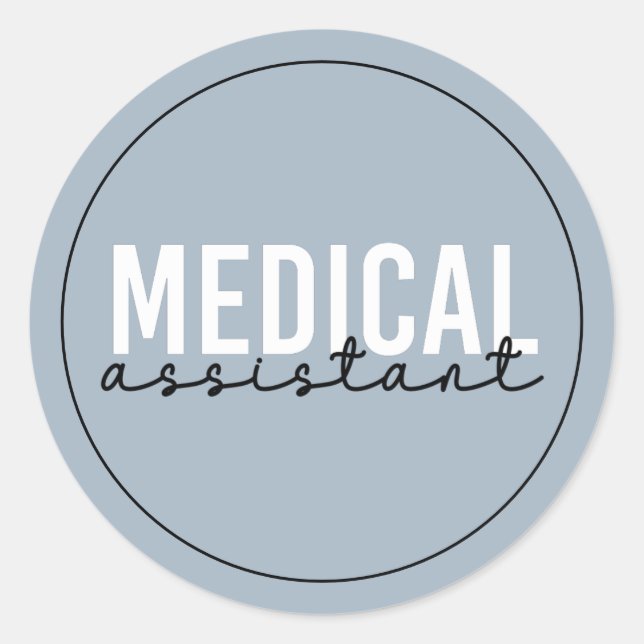 Medical Assistant MA | Clinical Assistant Gift Classic Round Sticker (Front)
