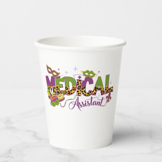 Medical Assistant - Mardi Gras Paper Cups (Front)
