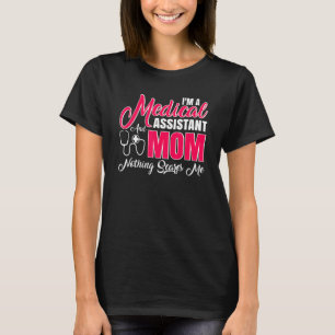 Medical Assistant Mum Accessories Registered Nurse T-Shirt
