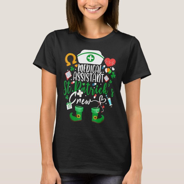 Medical Assistant St Patrick's Day Nurse T-Shirt (Front)