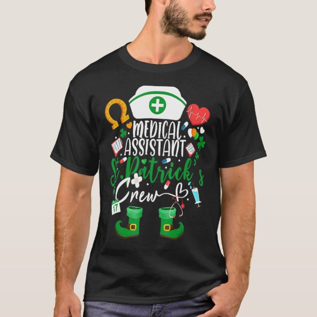 Medical Assistant St Patrick's Day Nurse T-Shirt (Front)