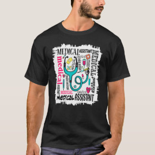 Medical Assistant Typography Bleach Painting Patte T-Shirt
