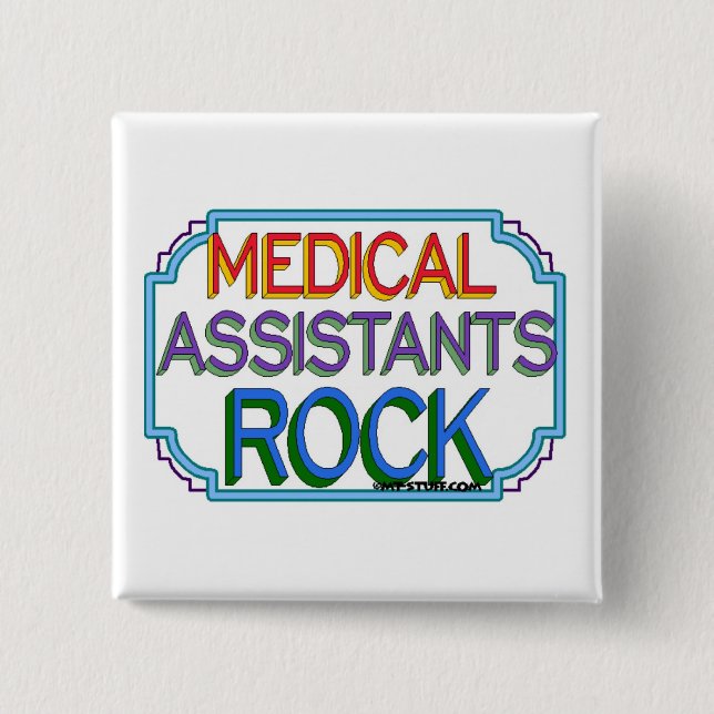Medical Assistants Rock 15 Cm Square Badge (Front)
