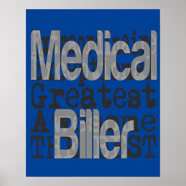 Medical Biller Extraordinaire Poster (Front)