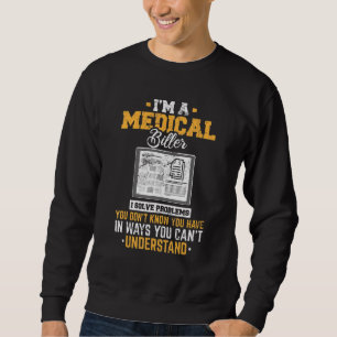 Medical Biller Women Medical Coder Billing ICD Sweatshirt