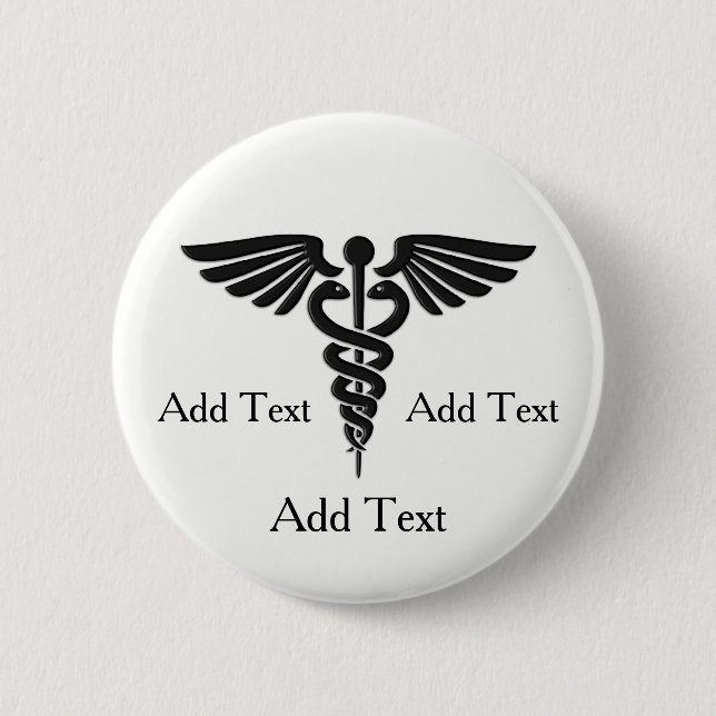 Medical Caduceus 3 Lines Custom Text 6 Cm Round Badge (Front)