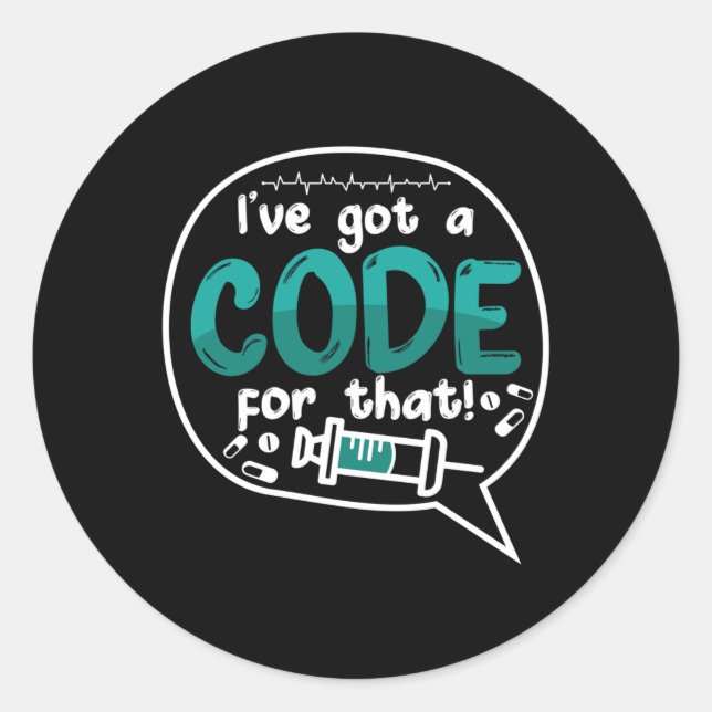 Medical Code I've Got A Code For That ICD Coding Classic Round Sticker (Front)