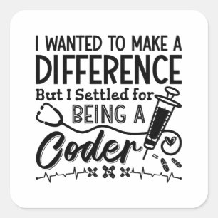 Medical Coder Being A Coder ICD Programmer Coding Square Sticker