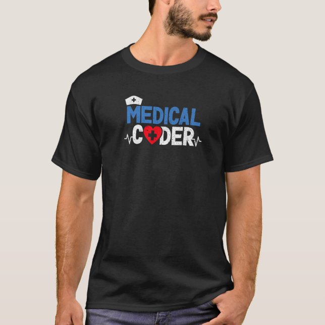 Medical Coder Billing Specialist Clinical Coding O T-Shirt (Front)