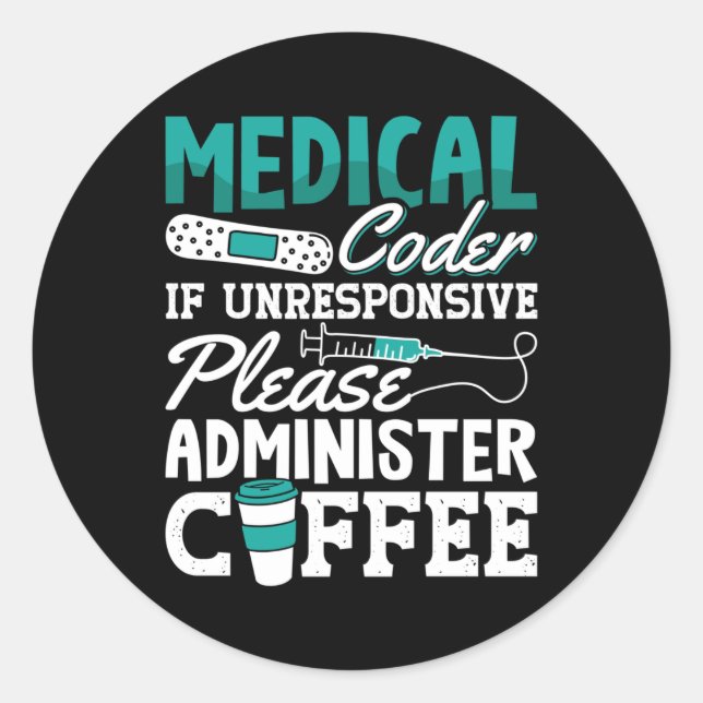 Medical Coder Coffee Assistant ICD Coding Classic Round Sticker (Front)