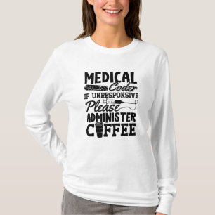 Medical Coder Coffee Assistant ICD Coding Gift T-Shirt