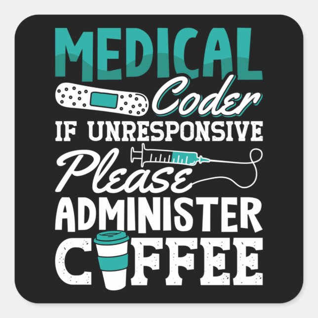 Medical Coder Coffee Assistant ICD Coding Square Sticker (Front)