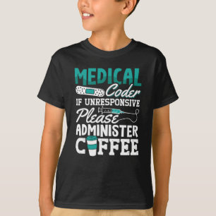 Medical Coder Coffee Assistant ICD Coding T-Shirt