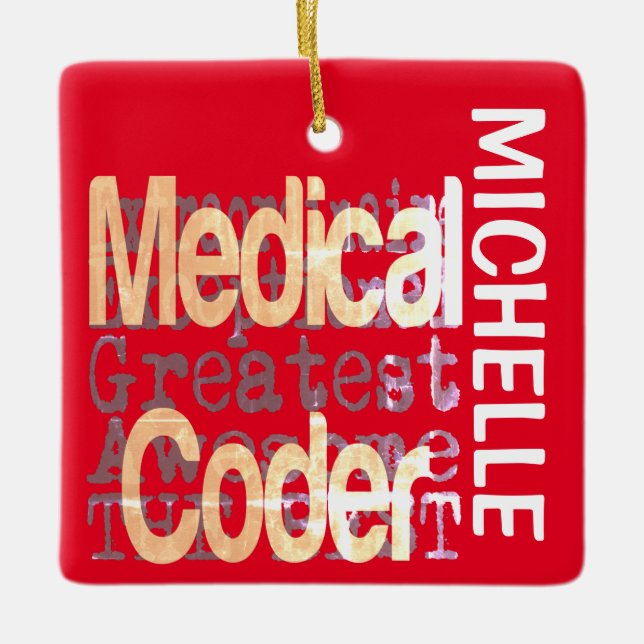 Medical Coder Extraordinaire CUSTOM Ceramic Ornament (Front)