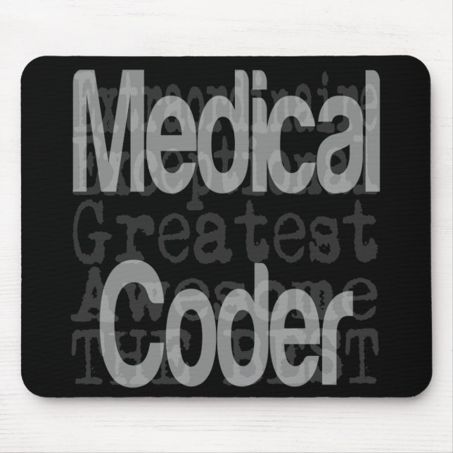 Medical Coder Extraordinaire Mouse Mat (Front)