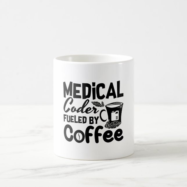 Medical Coder Fuelled By Coffee Programmer Coding Mug (Center)