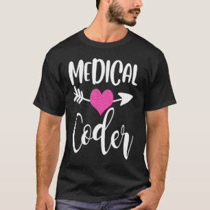 medical coder job work billing coding woman heart T-Shirt