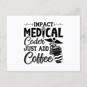 Medical Coder Just Add Coffee Programmer Coding Postcard