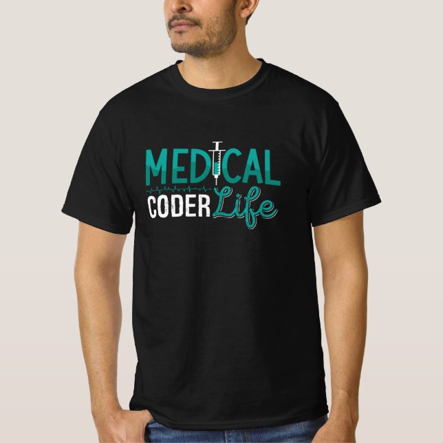 Medical Coder Life Assistant ICD Coding Programmer T-Shirt (Front)