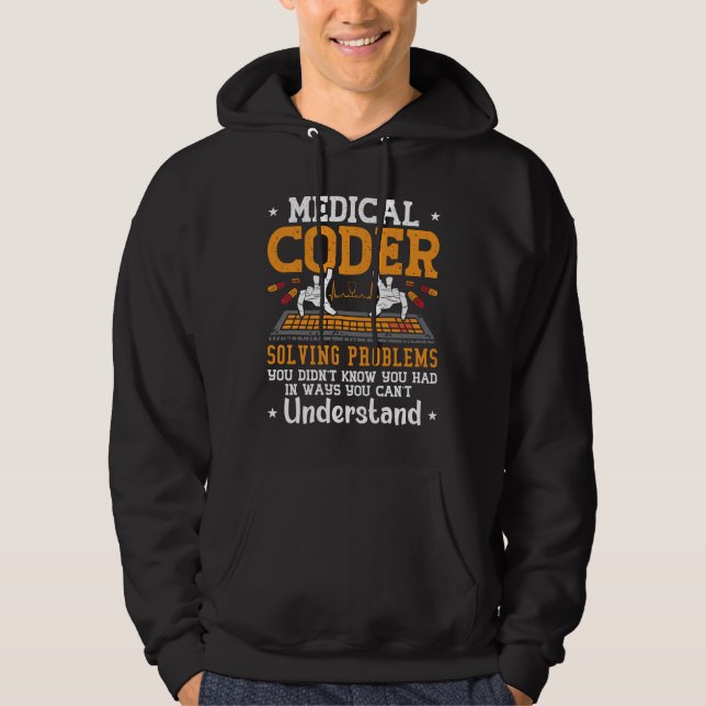 Medical Coder Solving Problems Assistant Coding Hoodie (Front)
