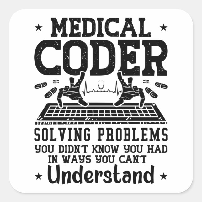 Medical Coder Solving Problems Coding Assistant Square Sticker (Front)