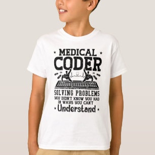 Medical Coder Solving Problems Coding Assistant T-Shirt