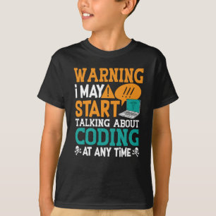 Medical Coder Warning I May Start Talking Coding T-Shirt