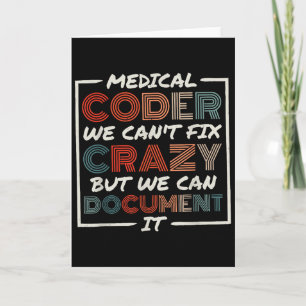 Medical Coder We Can't Fix, Medical Nurse Coder Card