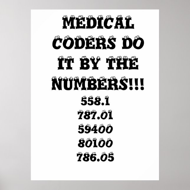 MEDICAL CODERS FROM IT BY THE NUMBERS!!!, 558,178. POSTER (Front)
