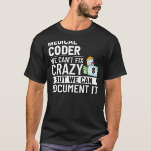 Medical Coding Certified Coder Training Beginner C T-Shirt