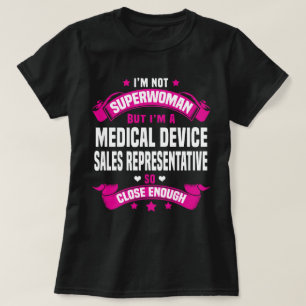 Medical Device Sales Representative T-Shirt
