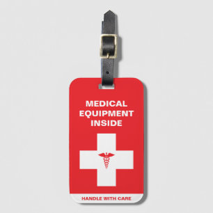 Medical Equipment Handle with care Luggage Tag