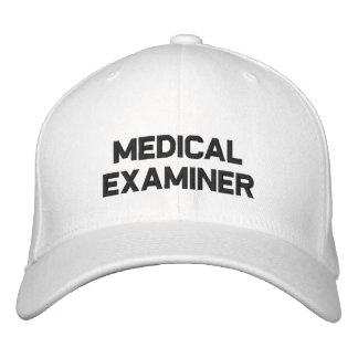 Medical Examiner Embroidered Hat