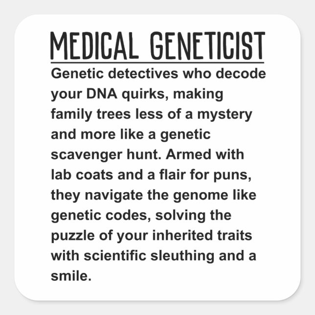 Medical Geneticist Square Sticker (Front)