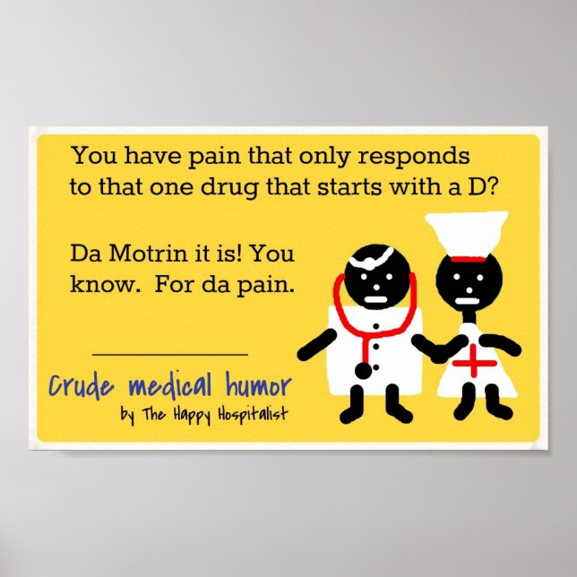 Medical Humor Poster (Front)
