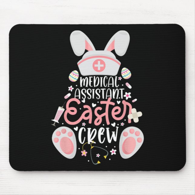 Medical Istant Easter Day Nurse Crew Bunny Ears Nu Mouse Mat (Front)