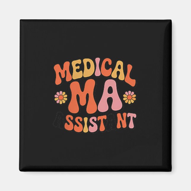 Medical Istant Ma Cma Nursing Doctor Istant Studen Magnet (Front)