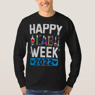 Medical Laboratory Happy Lab Week 2022 Scientist T T-Shirt