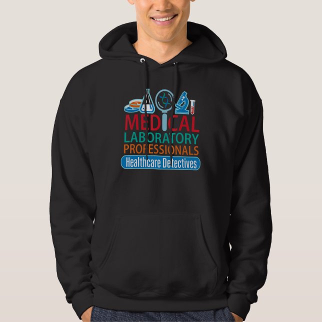 Medical Laboratory Professional Lab Tech  Lab Week Hoodie (Front)