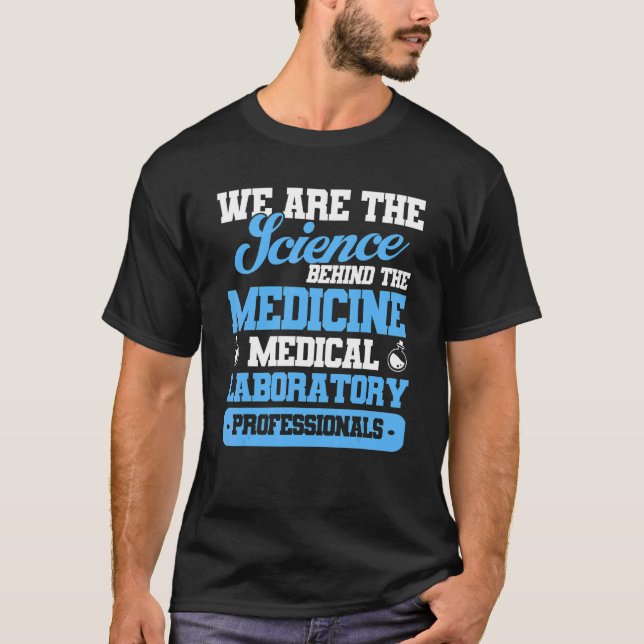 Medical Laboratory Professionals Lab Tech T-Shirt (Front)
