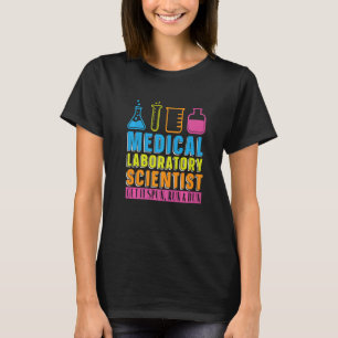 Medical Laboratory Scientist Laboratory Technician T-Shirt