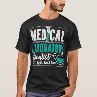 Medical Laboratory Scientist Laboratory Technician T-Shirt