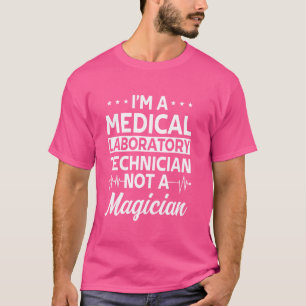 Medical Laboratory Technician CLS Lab Technologist T-Shirt