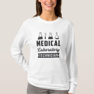 Medical Laboratory Technician Funny Lab Tech Gift T-Shirt