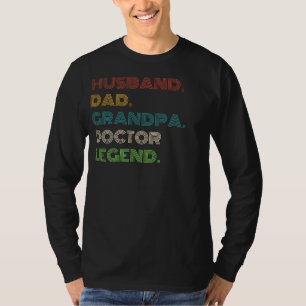 Medical Legend: Husband, Dad, Grandpa - Funny Tee