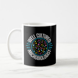 Medical Microbiology Microbiologist Microbiology Coffee Mug